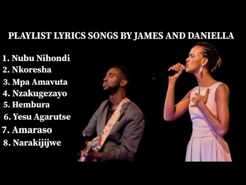 James  Daniella The Greatest Hit Playlist SongsLyrics Songs