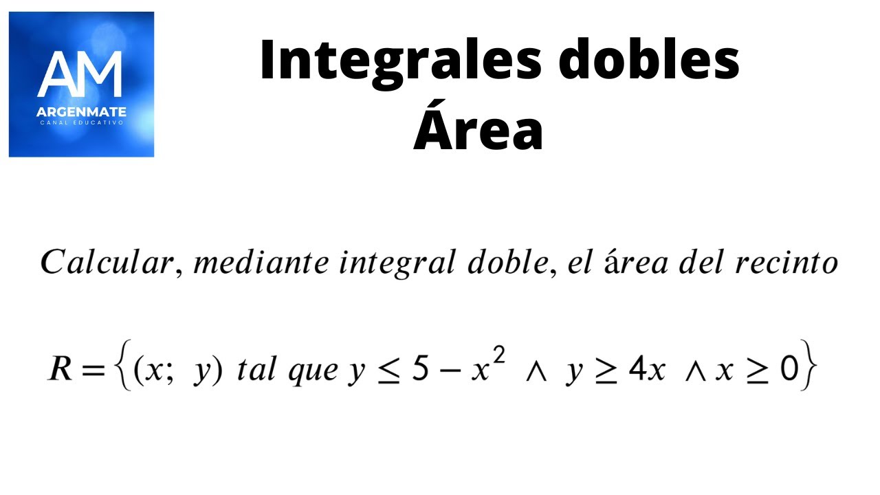 Aplicaciones de la integral doble, área.