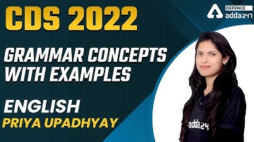 CDS English Grammar Concepts With Examples  | CDS 2 2022 | CDS English Classes 2022 By Priya Maa