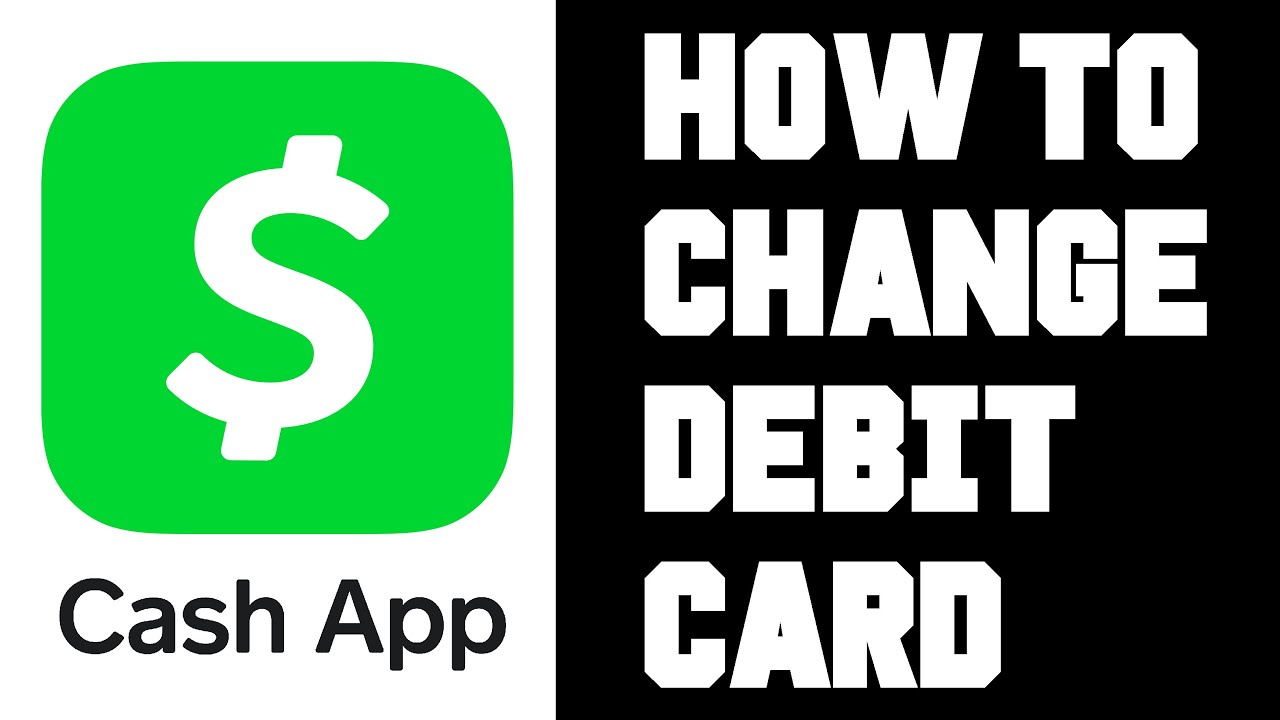 Cash App How To Change Debit Card Cash App How To Add Another Debit Card Change Debit Card Info Youtube