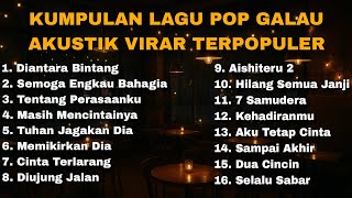 Download Lagu KUMPULAN LAGU POP GALAU AKUSTIK VIRAL TERBARU MP3 Download Lagu KUMPULAN LAGU POP GALAU AKUSTIK VIRAL TERBARU MP3
