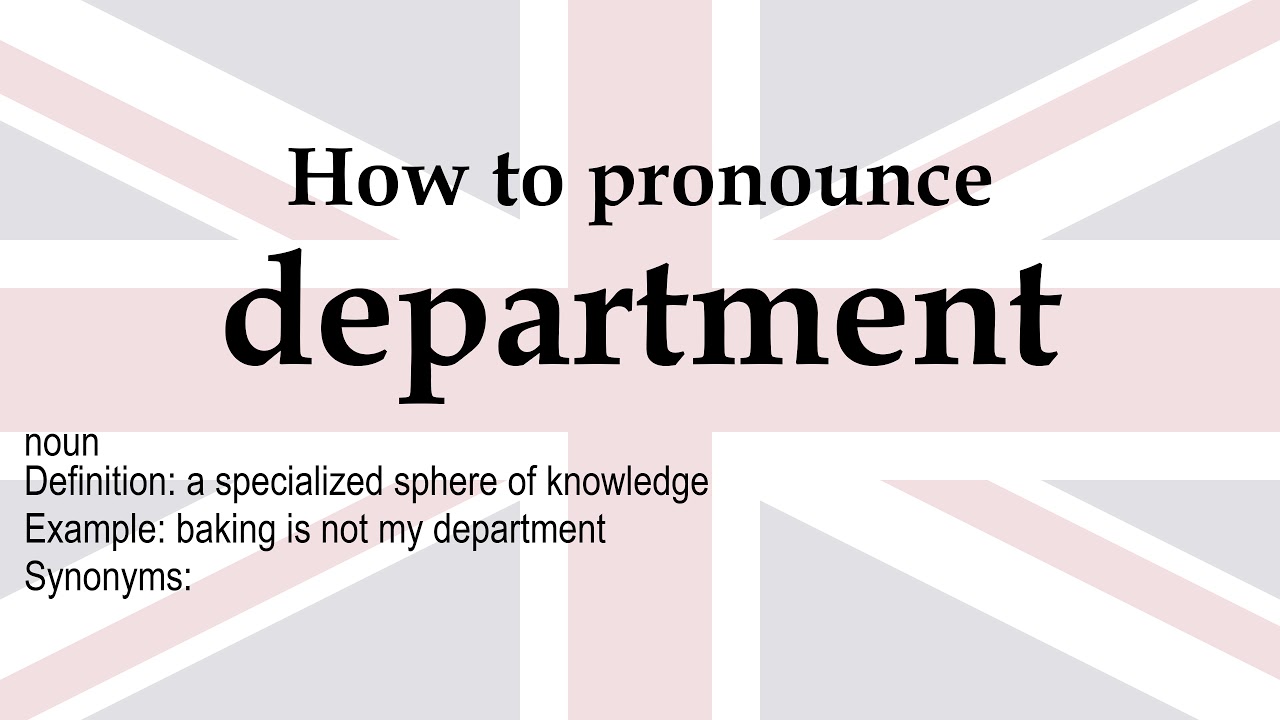 How to pronounce 'department' + meaning YouTube