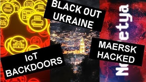 CYBER VOX #1 [EN] : IoT, NotPetya, Black out in Ukraine