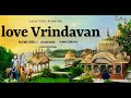 Love Vrindavan |Series -2  |The Untold fear of Kamsa  | Vrindavan Neeko | HG Maha Vishnu Dasa