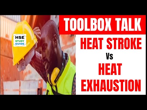 Видео: Toolbox Talk: Heat Stroke vs Heat Exhaustion @hsestudyguide