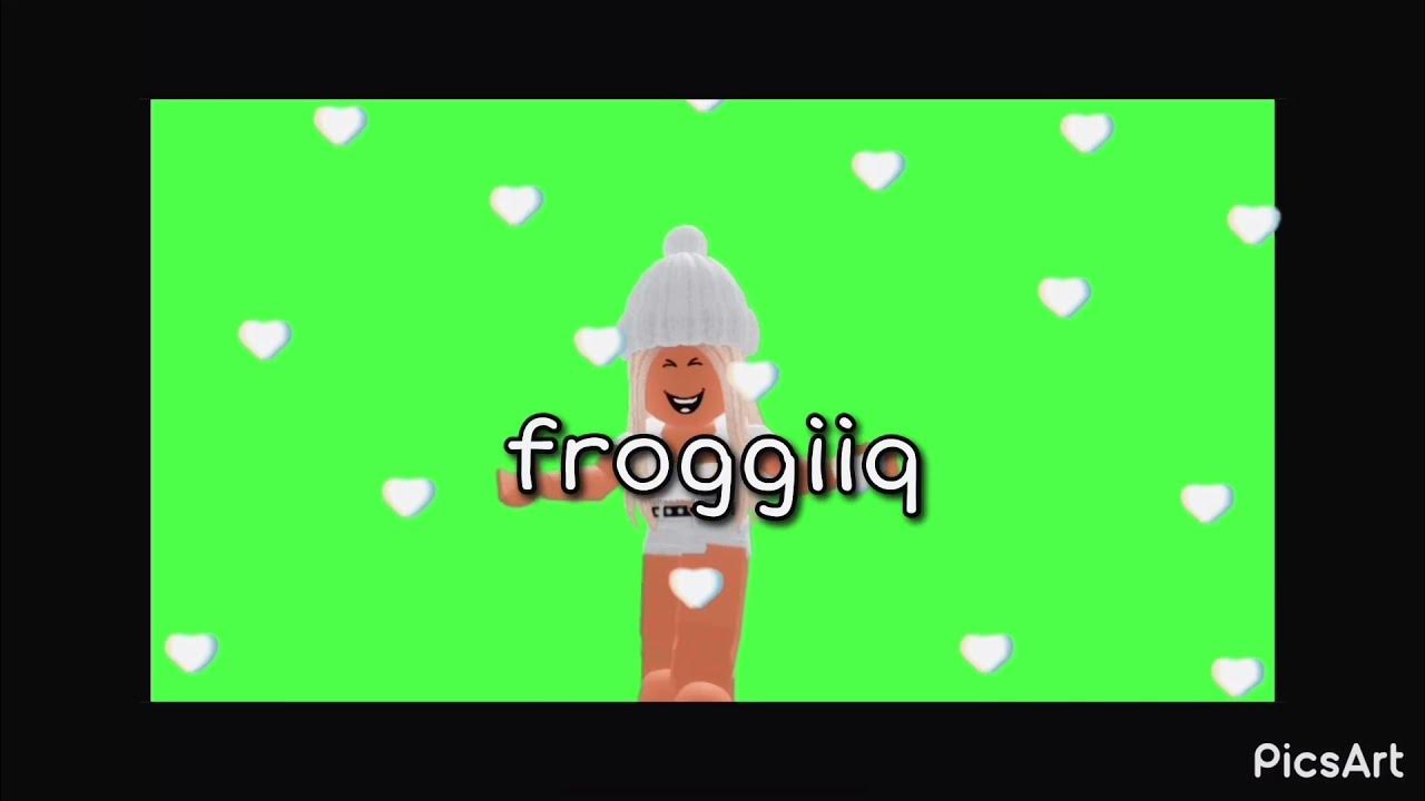 how to make a green screen roblox intro! froggiq YouTube
