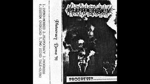 Plutocracy - Progress?...................... (Demo 1991)