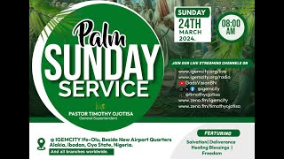 SUNDAY SERVICE  || IGEM  || 24TH MARCH, 2024.