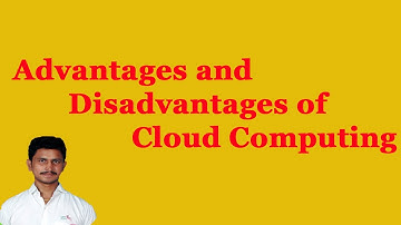 Advantages and Disadvantages of cloud computing || cloud computing in Telugu || By Mr Sivarao