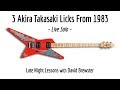 3 Akira Takasaki Licks From 1983