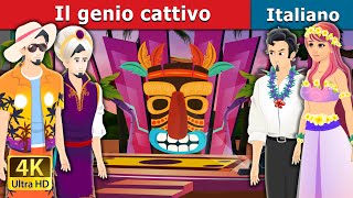 Il genio cattivo | Bad Genie Story in Italian | Fiabe Italiane @ItalianFairyTales