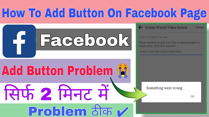 Facebook action button something went wrong