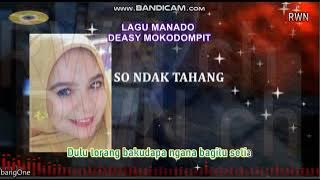 So Ndak Tahang ~ Deasy Mokodompit 🤗
