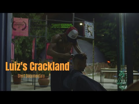 Luiz's Crackland - Short Documentary