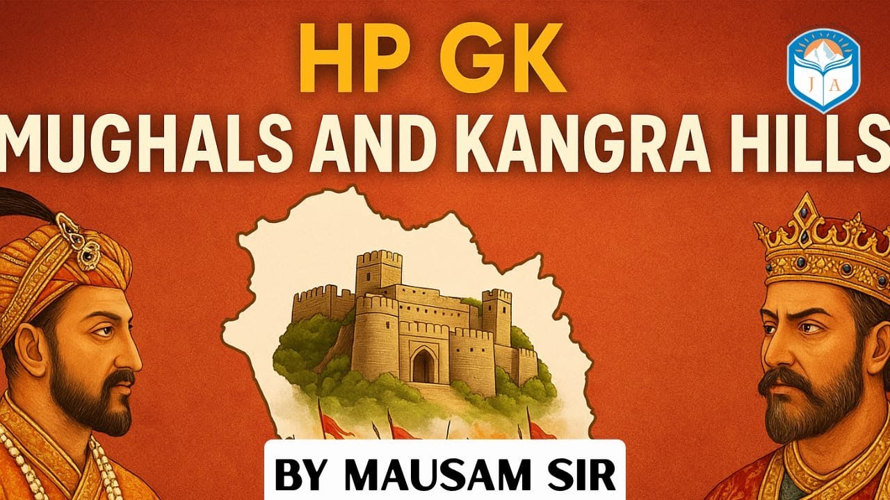 HP GK | Mughals and kangra hill states | Live at 09:15 AM 