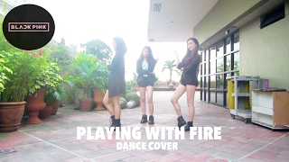 Axis Dance Cover Blackpink 블랙핑크 - Playing With Fire