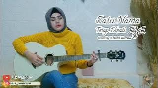 Satu nama tetap di hati BY EYE __ COVER Elshinta Warouw