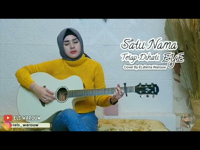 Satu nama tetap di hati BY EYE __ COVER Elshinta Warouw class=