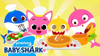 Baby Shark Makes Dinner for Thanksgiving! | +Compilation | Songs & Stories | Baby Shark Official
