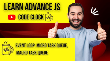 21.1  Event loop, micro task queue, macro task queue in Javascript