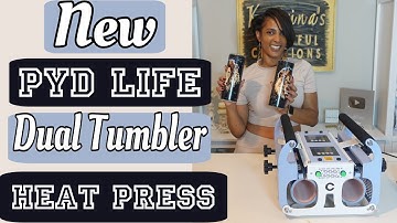 New PYD LIfe  Dual Tumbler Heat Press| I made my boyfriend his first tumbler! | Full Demo & Review!
