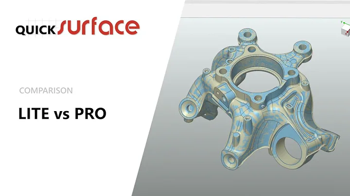 Pro vs. Lite: QUICKSURFACE 3D Reverse Engineering Software