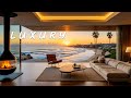 Luxury Chillout Lounge Music 🌅 Relaxing Ambient Ocean View for Working 🎶 Background Music