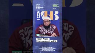 Download Lagu Saat Nabi Muhammad sakit | Ustadz Khalid Basalamah #shorts #ustkhalid MP3