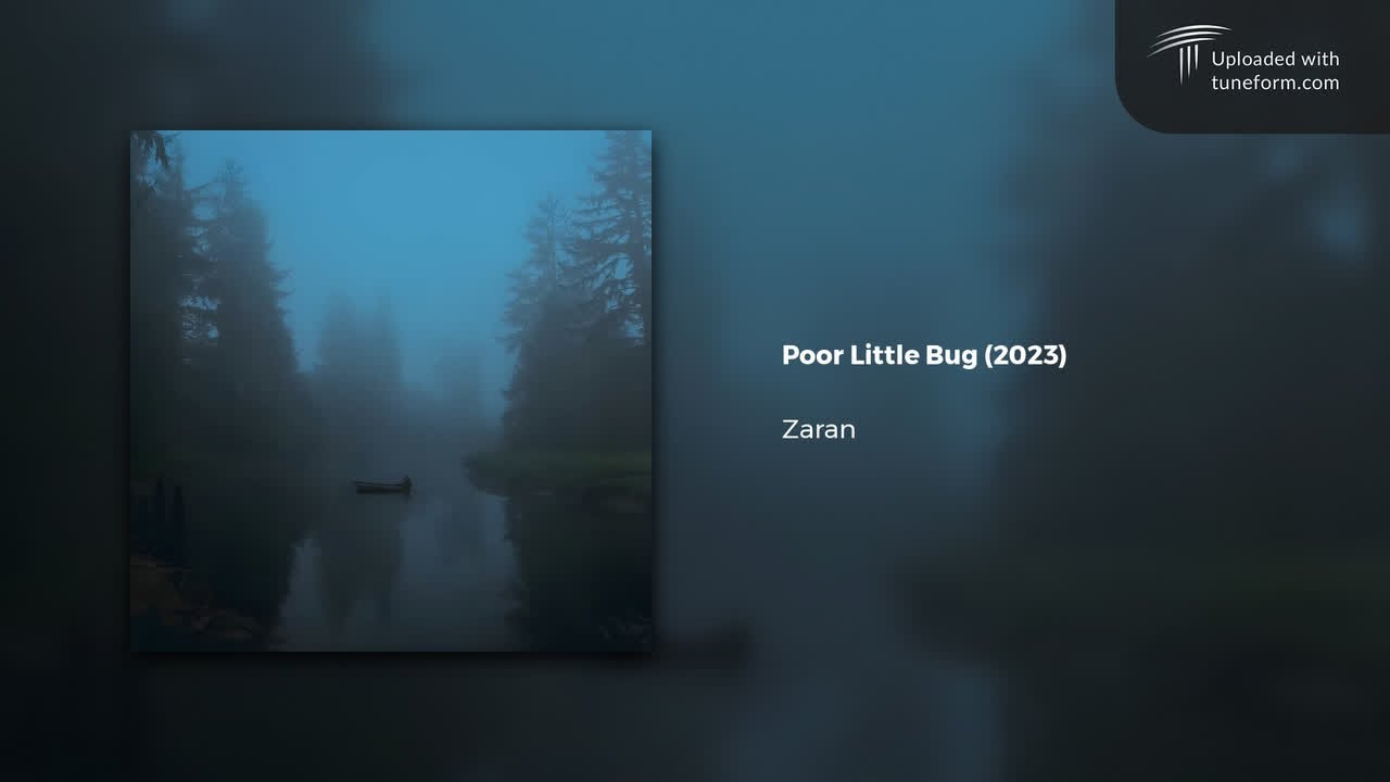 Zāran - Poor Little Bug (2023) | Future Garage