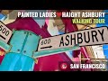 Walking tour of painted ladies  haight ashbury  fillmore  nopa san francisco highlights