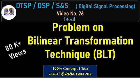 Problem on Bilinear Transformation Technique (BLT) #DTSP #DSP #Bilineartransformation