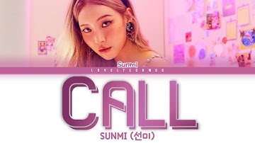 SUNMI (선미) – Call Lyrics (Color Coded Han/Rom/Eng)