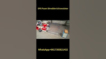 EPS Foam Shredder | EPS Granules Making Machine | Foam Recycling Machine