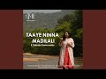 Taaye Ninna Madilali (feat. Prithvija Chakravarthy)