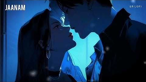 Jaanam (Slowed + Reverb) | Vishal Mishra | Bad Newz | Vicky Kaushal, Triptii Dimri | SR Lofi