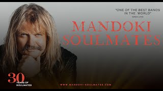 MANDOKI SOULMATES 30 Years On Stage