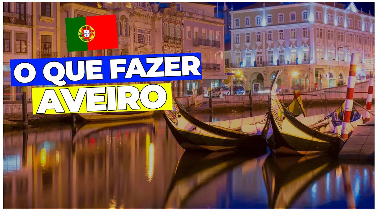 Que hacer en aveiro en un dia