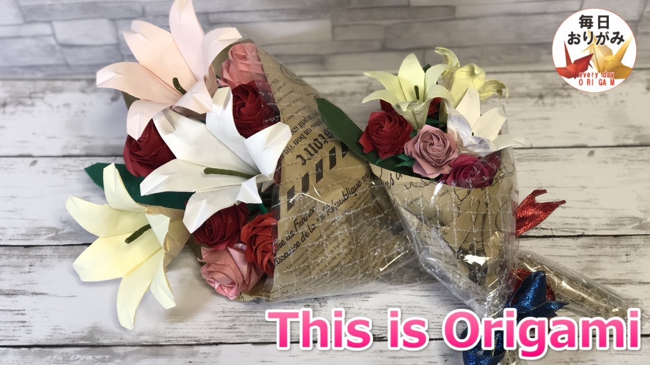 This Is Origami ユリとバラの花束を折り紙で折ってみた Bouquet Origami Youtube