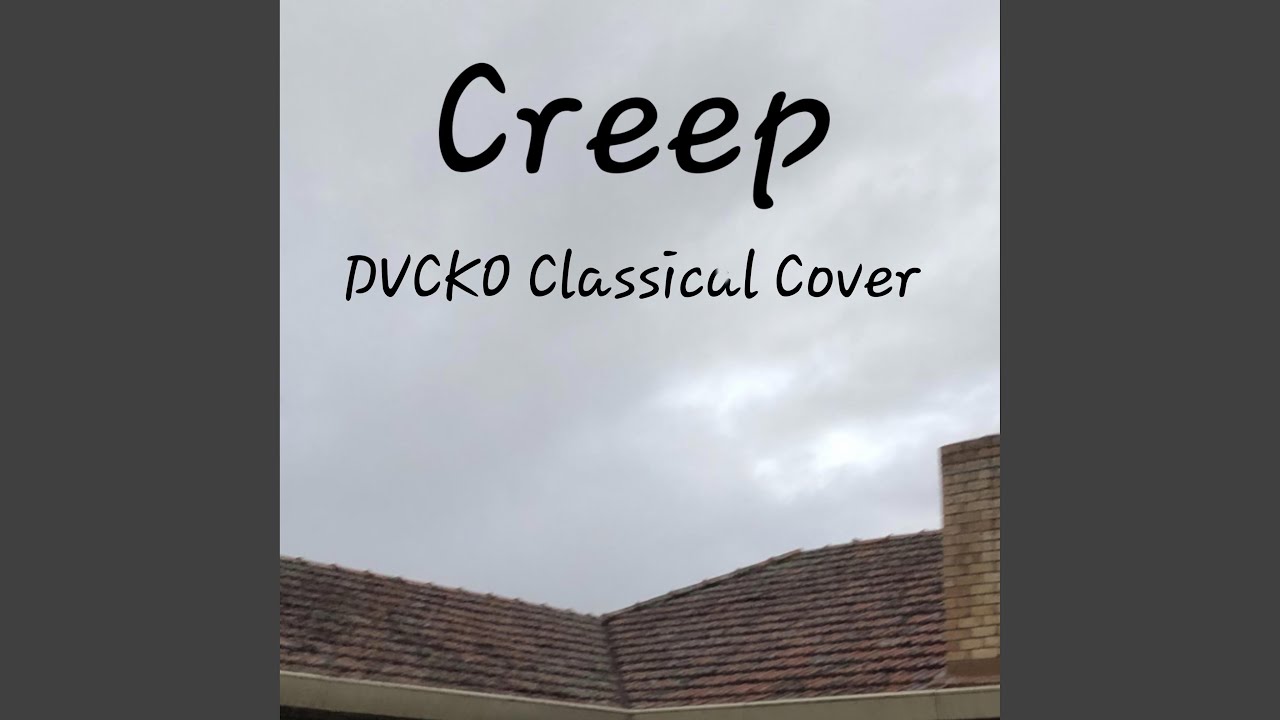 Creep adlı videoyu YouTube'da izle Creep adlı videoyu YouTube'da izle