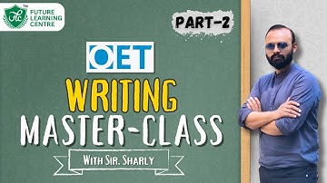 OET 𝙒𝙍𝙄𝙏𝙄𝙉𝙂 𝙈𝙖𝙨𝙩𝙚𝙧-𝘾𝙡𝙖𝙨𝙨 (𝙋𝙖𝙧𝙩-2) I OET With Sir Sharly