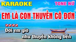 Karaoke Em Là Con Thuyền Cô Đơn Tone Nữ Nhạc Sống | Nguyễn Linh