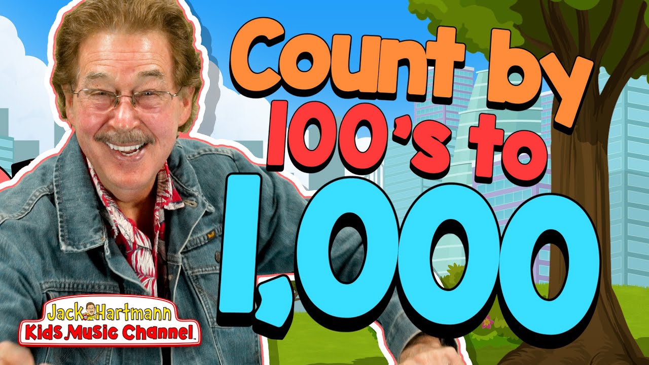 Count By 100 To 1000 Jack Hartmann YouTube Maxresdefault