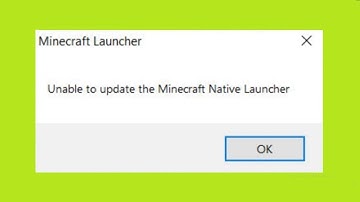 Unable To Update The Minecraft Native Launcher - Fix