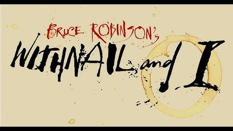 Withnail and I | Opening Scene | HD Redux