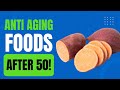 Top 10 anti aging foods  live healthy over 50 antiaging benefits