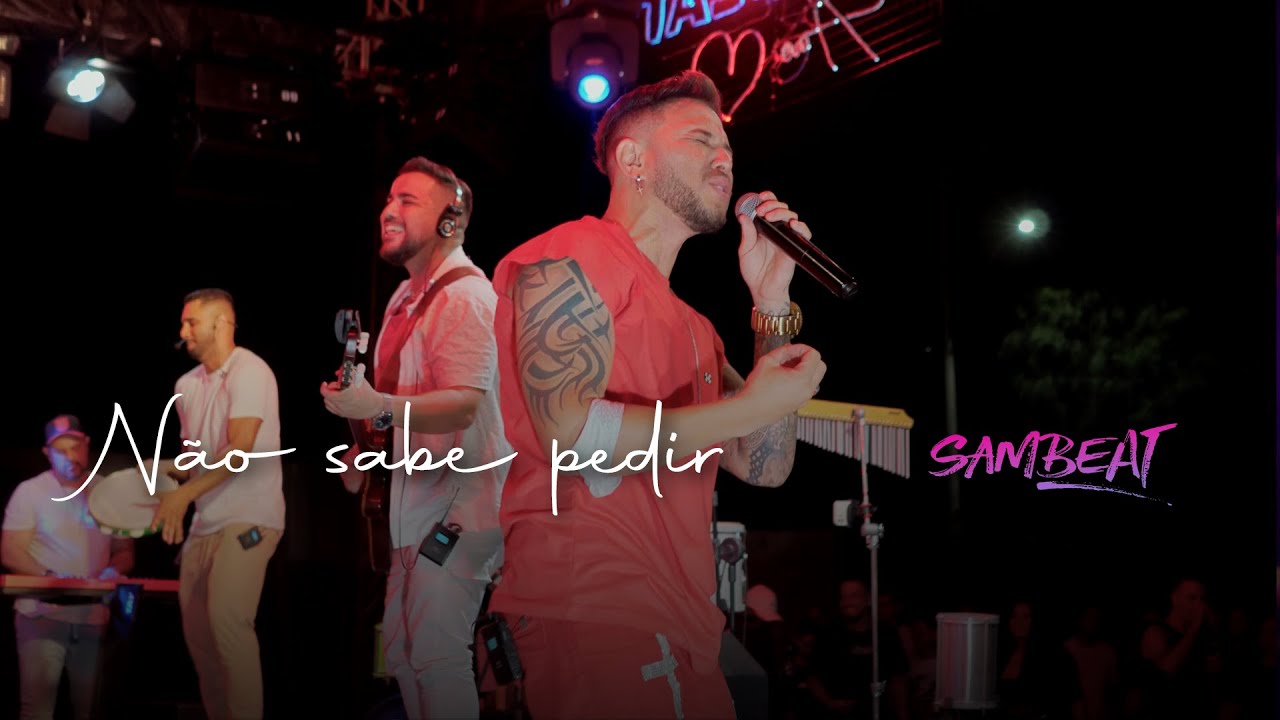 Sambeat - Não sabe pedir (Clipe Oficial)