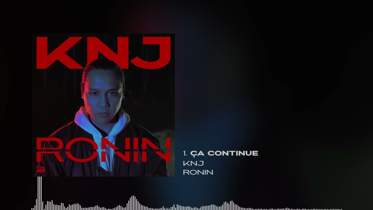 🔥KNJ - "RONIN"🔥