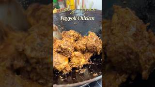 Let's Make Payyoli Chicken Fry 🤤🔥 #shorts #payyolichicken #chickenfry #keralafood #viral