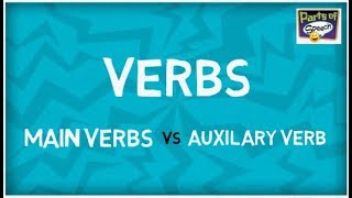 Learn all about Verbs | Main Verbs | Auxilary Verbs !