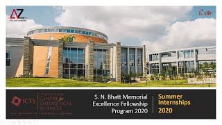 Summer Internship 2020: ICTS - S.N.Bhatt Memorial Excellence Fellowship Program 2020